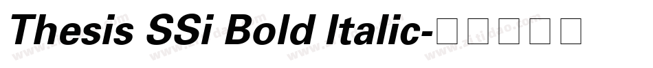 Thesis SSi Bold Italic字体转换